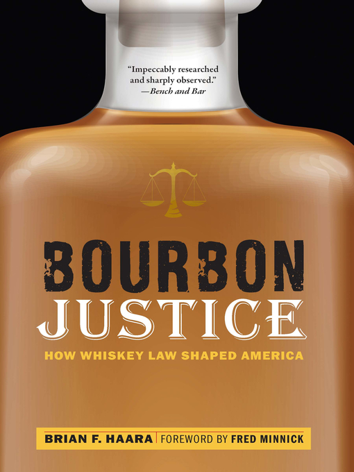 Title details for Bourbon Justice by Brian F. Haara - Available